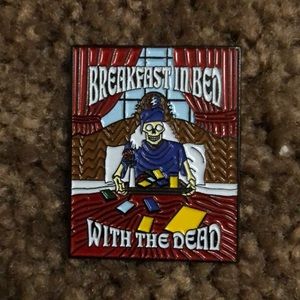 Breakfast in bed with the dead pin